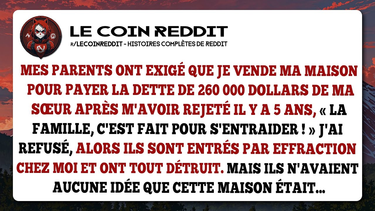 Ils détruisent ma maison pour la dette de ma sœur. Mais elle cache un terrible secret.