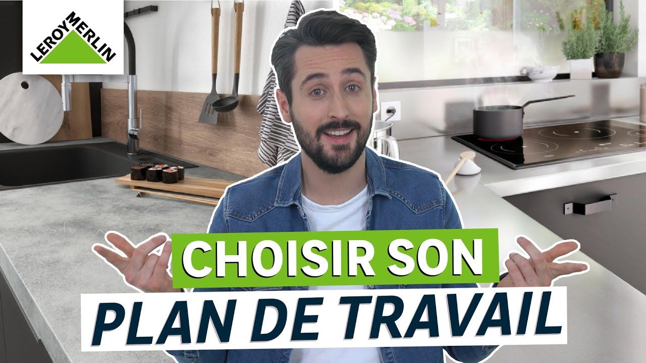 Comment choisir son plan de travail ?