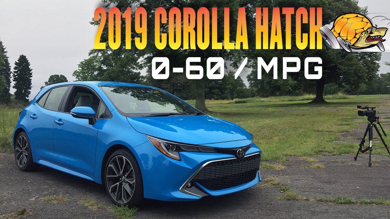 2019 Toyota Corolla Hatchback 0-60 MPH Review / Highway MPG Road Test