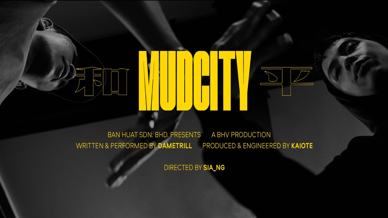 DAMETRILL - MUD CITY 和平 ( Prod. By Kaiote ) 【Official Music Video】