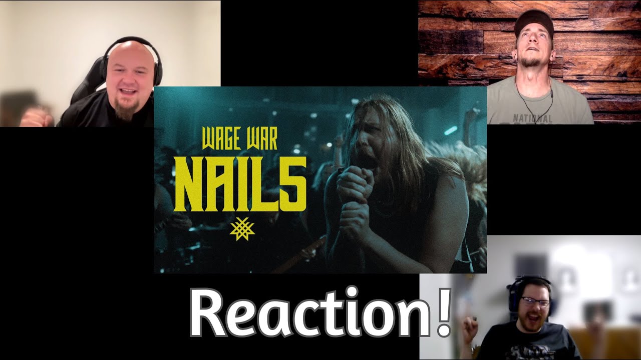 Wage War - NAIL5 Reaction and Discussion!