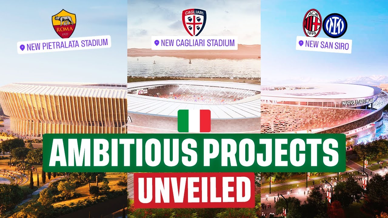 The FUTURE of Italian Stadiums: Ambitious Projects UNVEILED