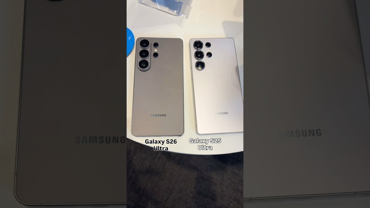 Galaxy S26 Ultra против Galaxy S25 Ultra: сравнение бок о бок