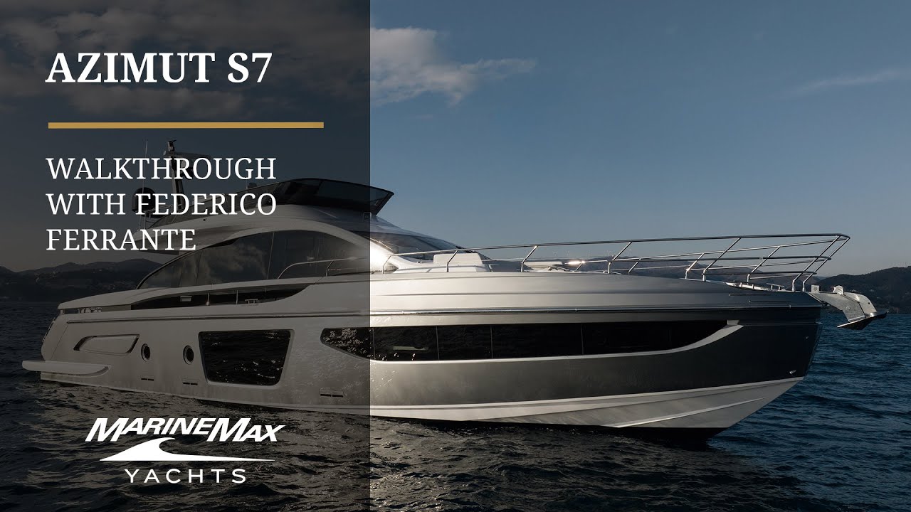 Full In-Depth Yacht Tour with Federico Ferrante | All-New Azimut S7 Sport Yacht