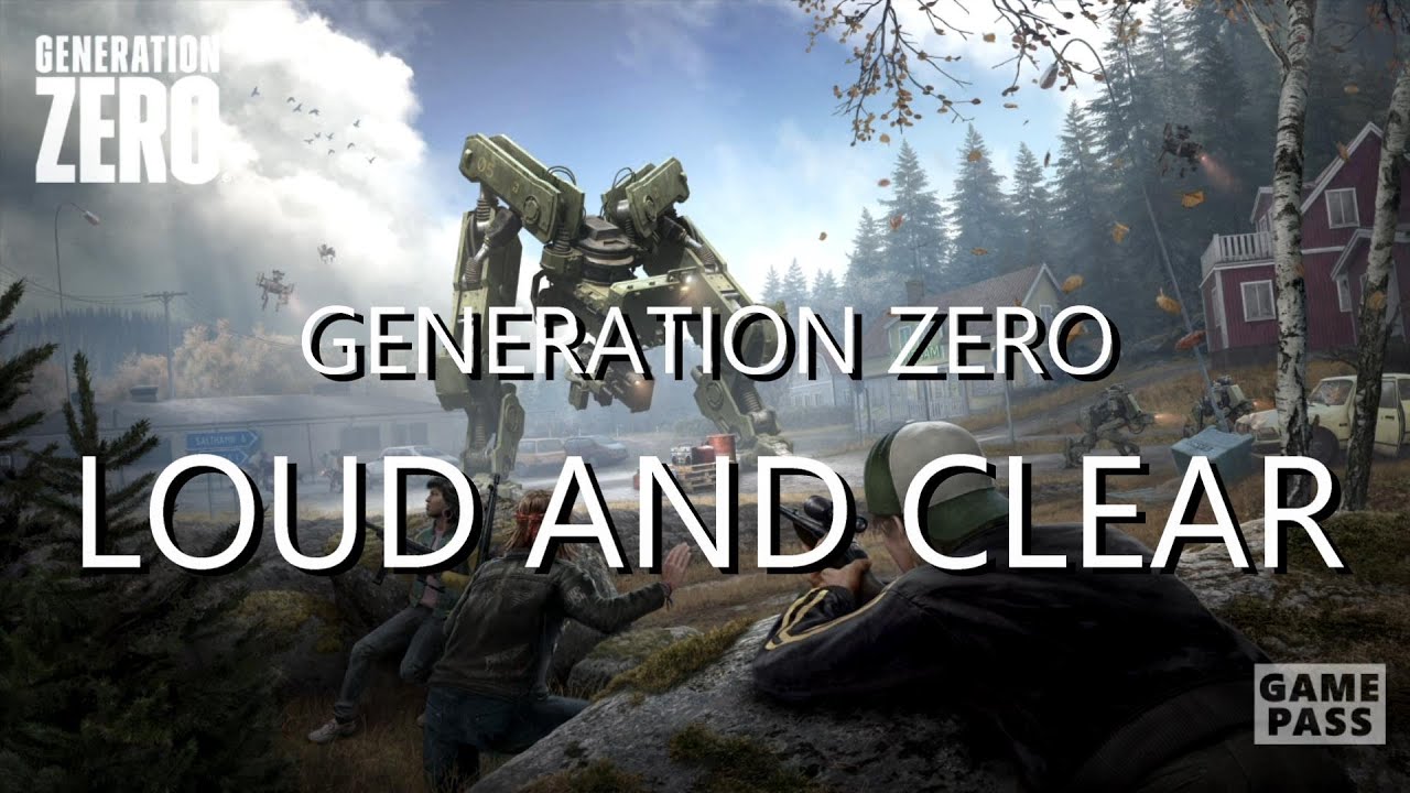 LOUD AND CLEAR - MAIN MISSION - GENERATION ZERO - 100% COMPLETION