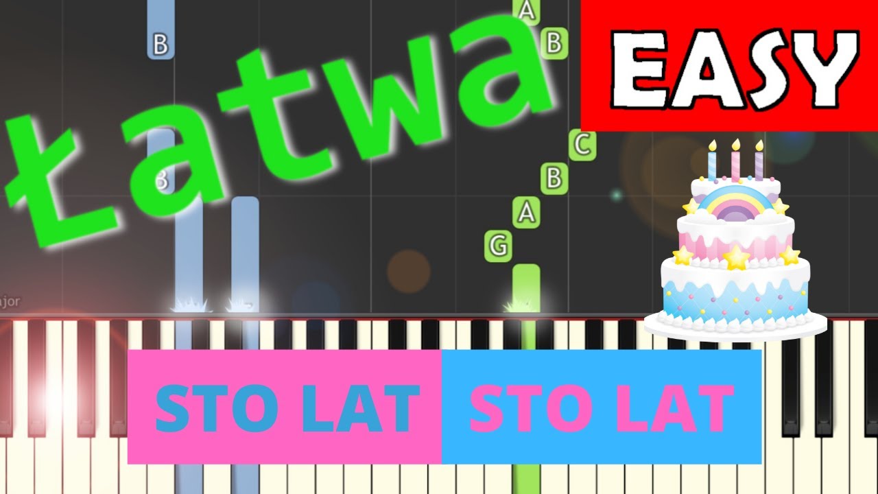 🎹 Sto lat, sto lat (niechaj żyją nam) - Piano Tutorial (łatwa wersja) 🎵 NUTY W OPISIE 🎼