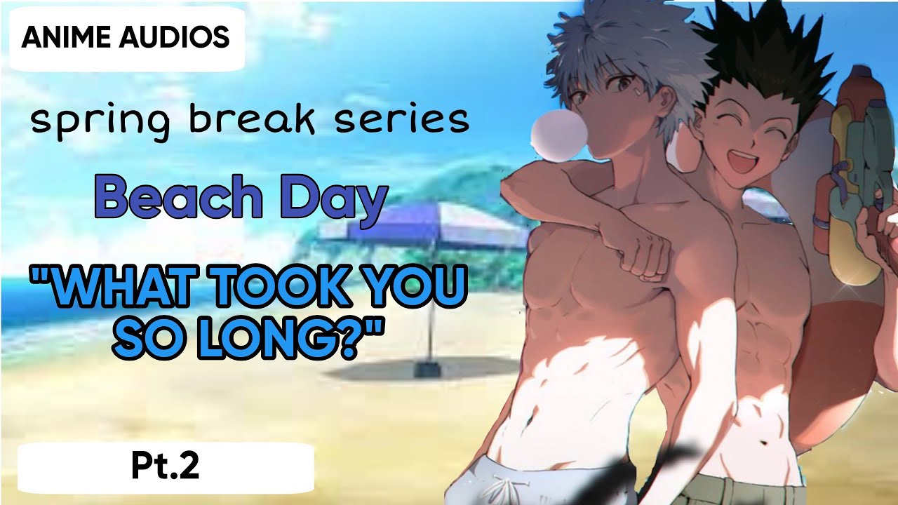 Beach Day with Killua ll Pt.2 ll Spring break series