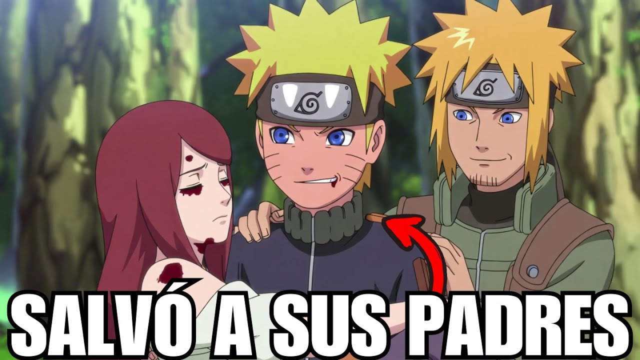 ¿Y SI NARUTO VIAJARA EN EL TIEMPO PARA SALVAR A SUS PADRES?