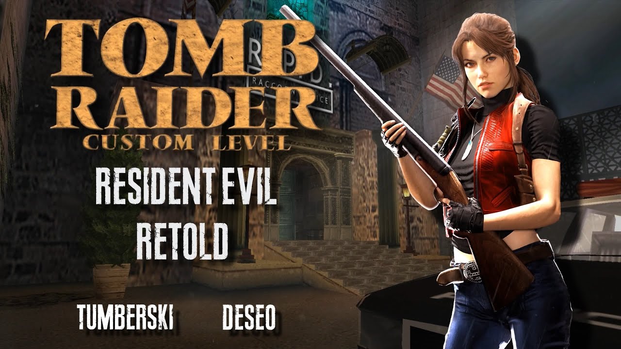 Zagrajmy w Custom Tomb Raider - Resident Evil Retold Demo ( z Tumberski) odc. 1