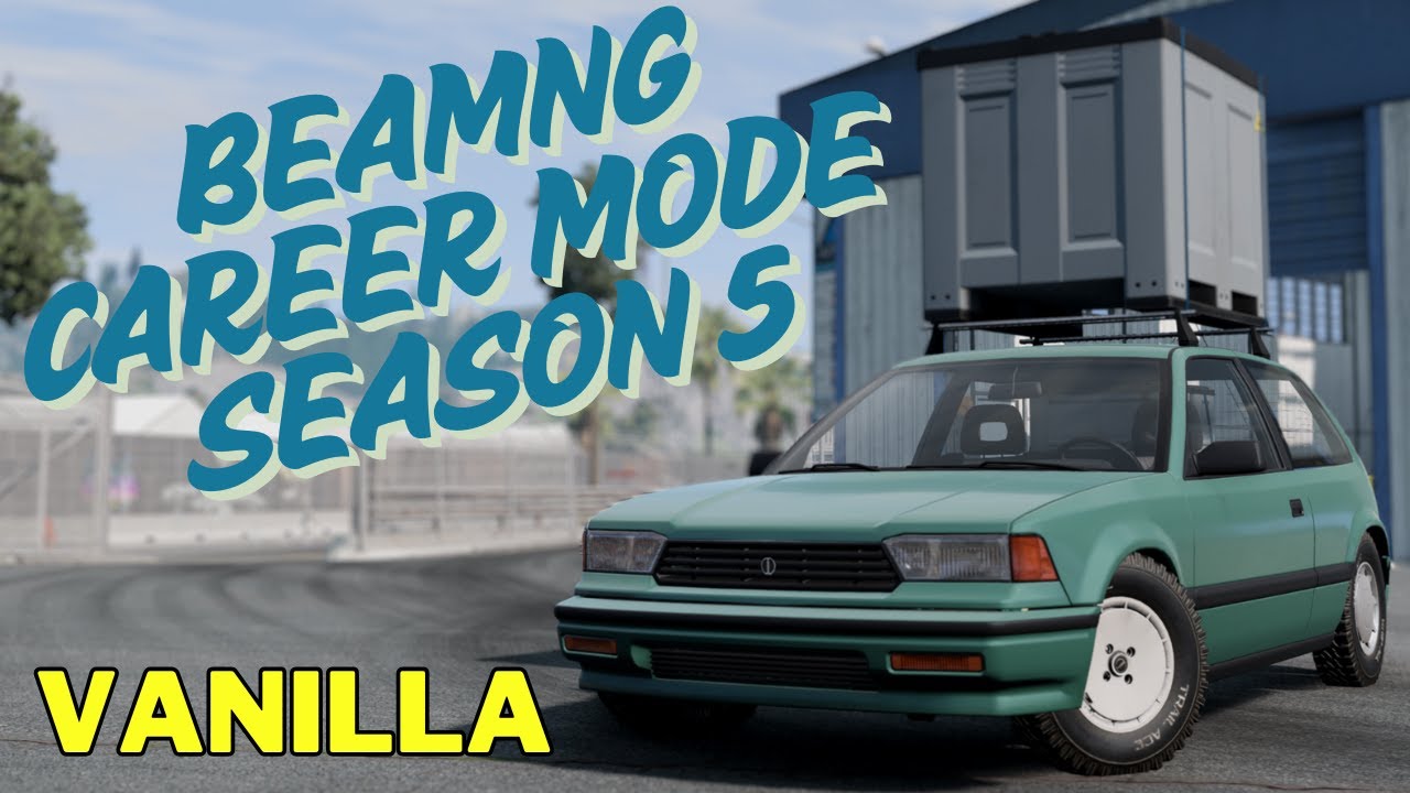 WE ARE BACK!! - BeamNG Career Mode Season 5  EP 1