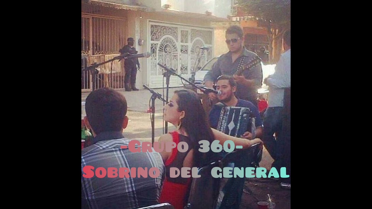 Sobrino Del General - Grupo 360 / En Vivo Soy Guanito