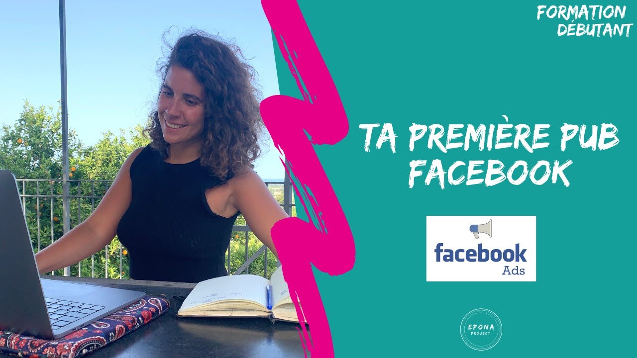 Formation FaceBook Ads D&Eacute;BUTANT