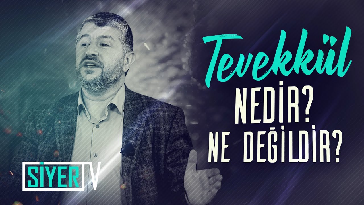 Tevekkül Nedir, Ne Değildir? | Muhammed Emin Yıldırım