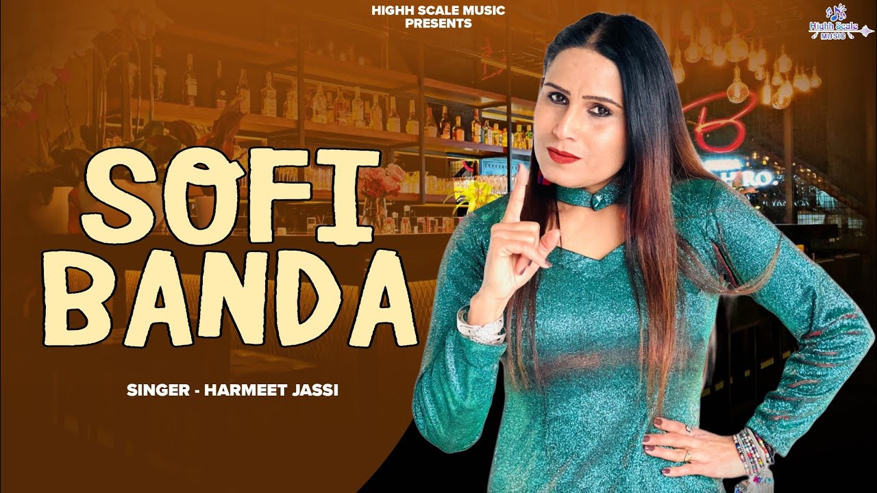 SOFI BANDA ! HARMEET JASSI ! HIGHH SCALE MUSIC ! NEW PUNJABI SONG 2026 
