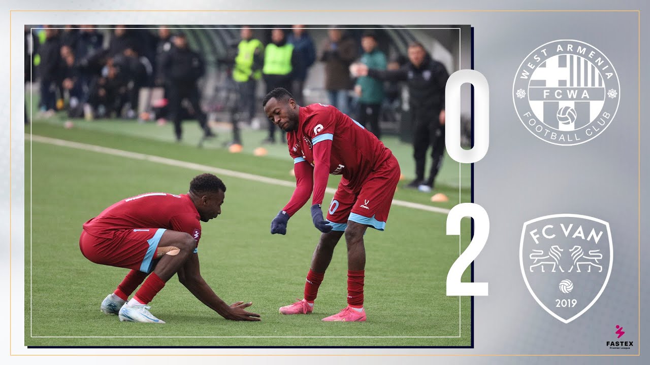 West Armenia 0-2 Van |Highlights| Fastex Premier League 24/25
