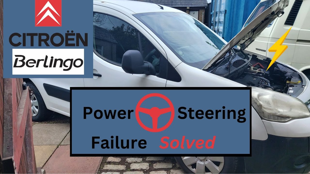 Citroen Berlingo Power Steering Failure