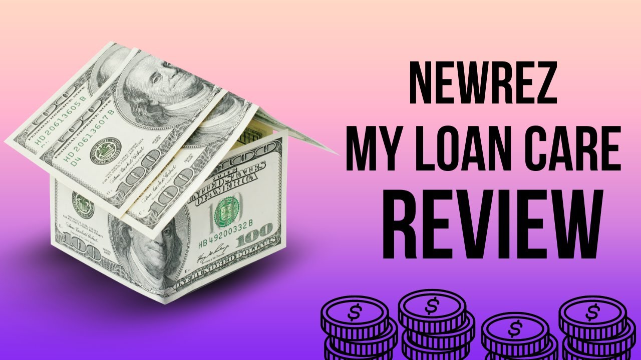 Newrez my LoanCare Review || Newrez MyLoanCare in the USA