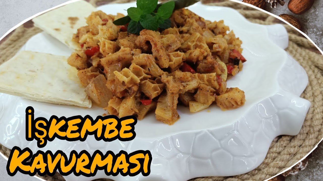 İşkembe Kavurması nasıl yapılır malzemeleri ve tarifi& İşkembeyi Bir de Böyle Deneyin-Kibe Kavurma