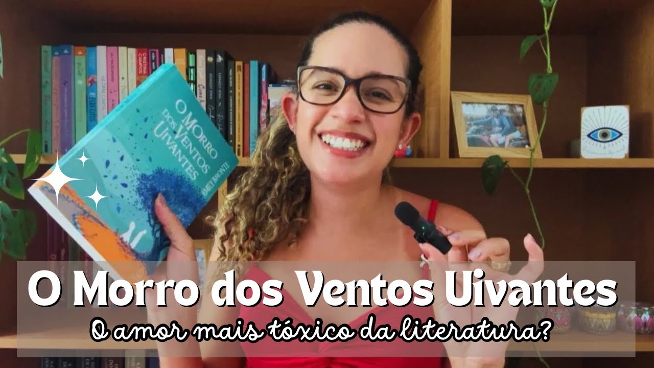 O Morro dos Ventos Uivantes de Emily Brontë: o clássico mais polêmico da literatura 