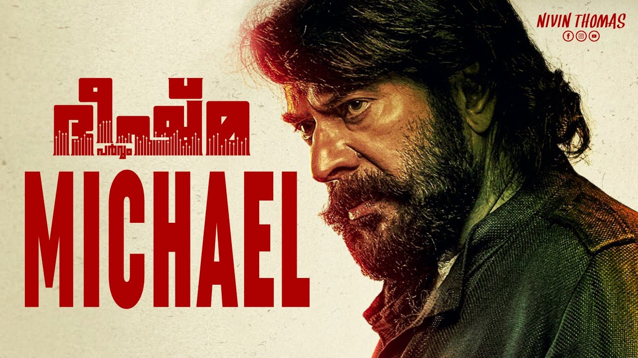 Michael - Bheeshma Parvam | Mammootty | Amal Neerad | Nivin Thomas