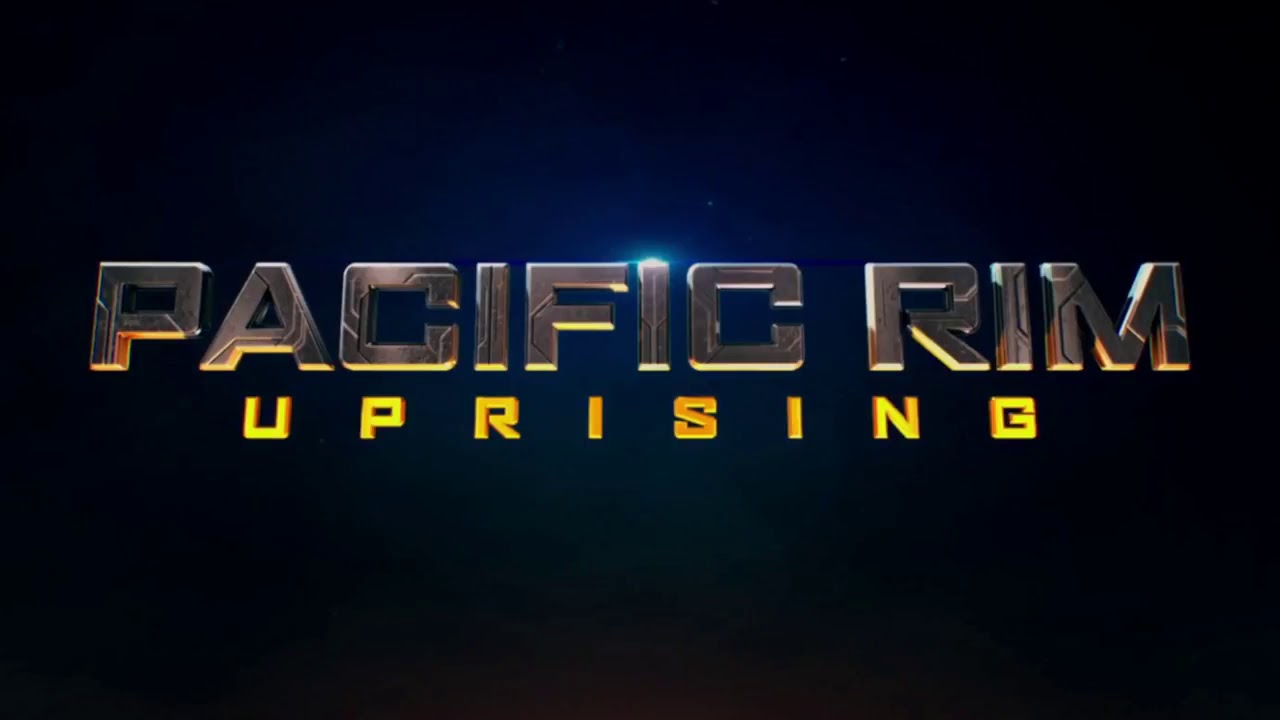 Pacific Rim Uprising  - Soundtrack | Trailer Music Version