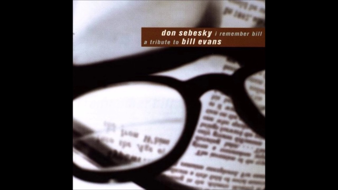Don Sebesky - Very Early (Bill Evans)