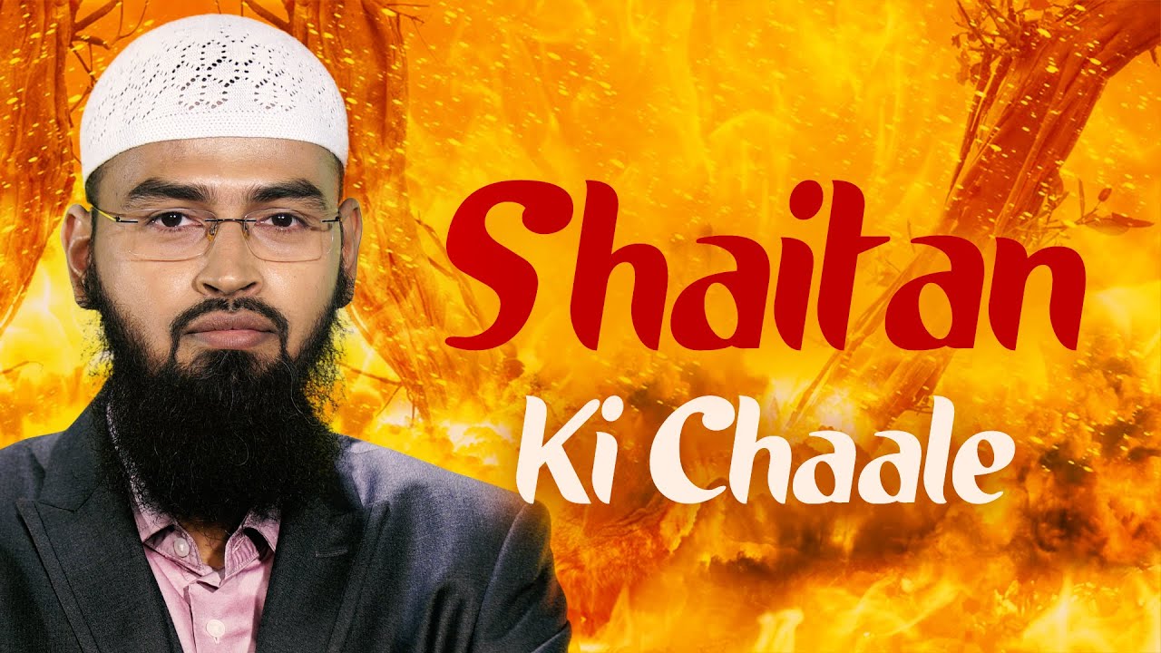 Shaitan Ki Chaale By Adv. Faiz Syed