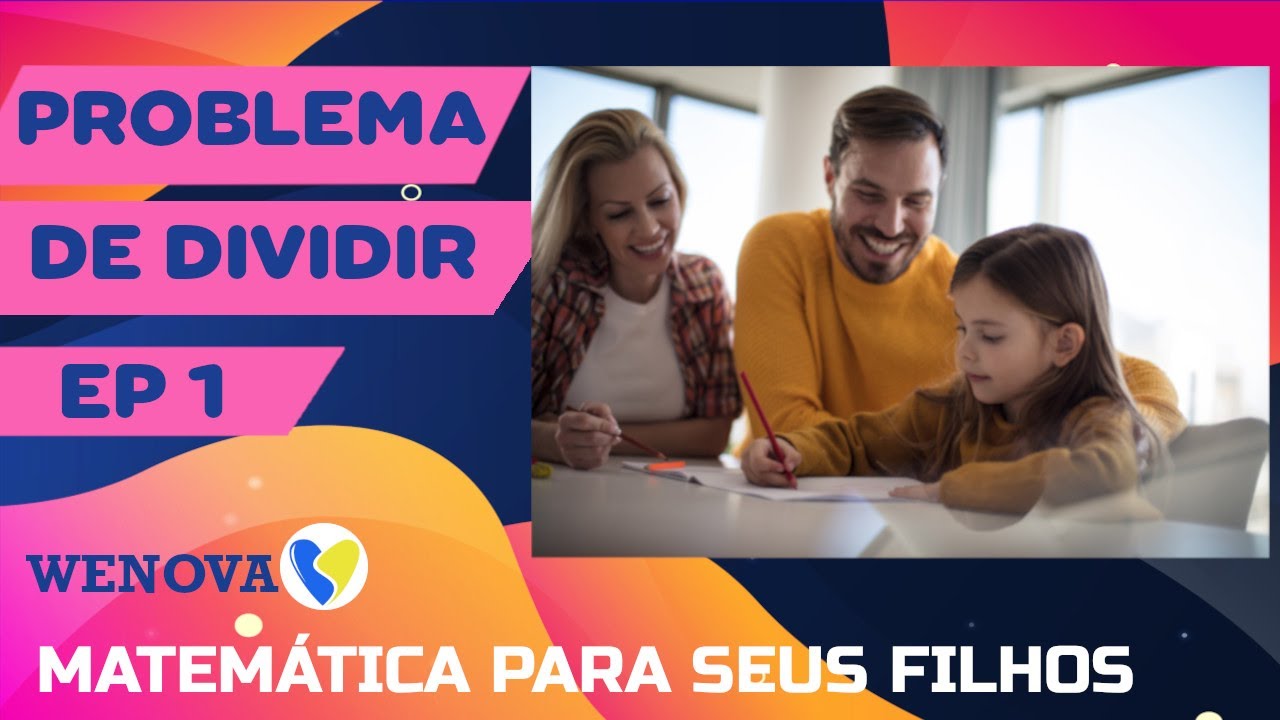 PROBLEMA DE DIVIS&Atilde;O EPISODIO 1