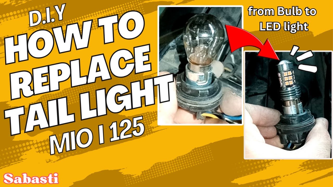 HOW TO REPLACE TAIL LIGHT ON MIO I 125 | BRAKE LIGHT