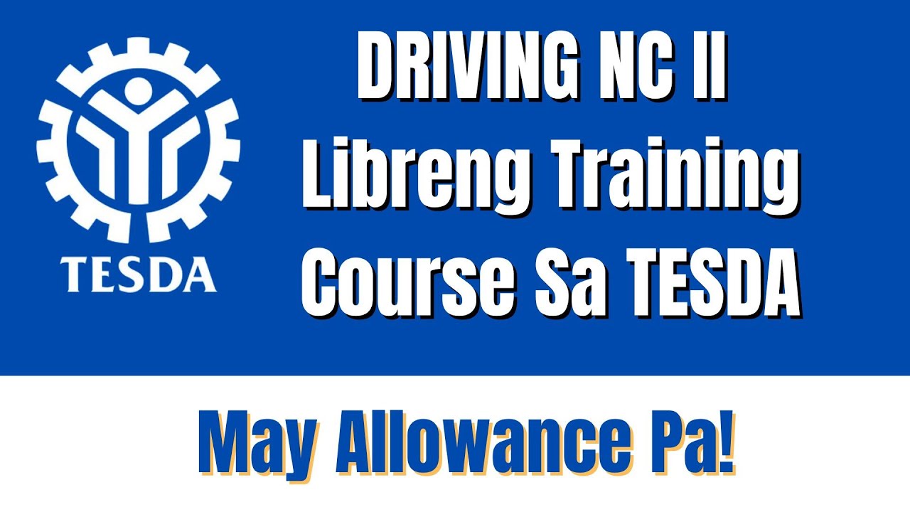 Paano Mag Apply Ng DRIVING NC2 Libreng Training Sa TESDA