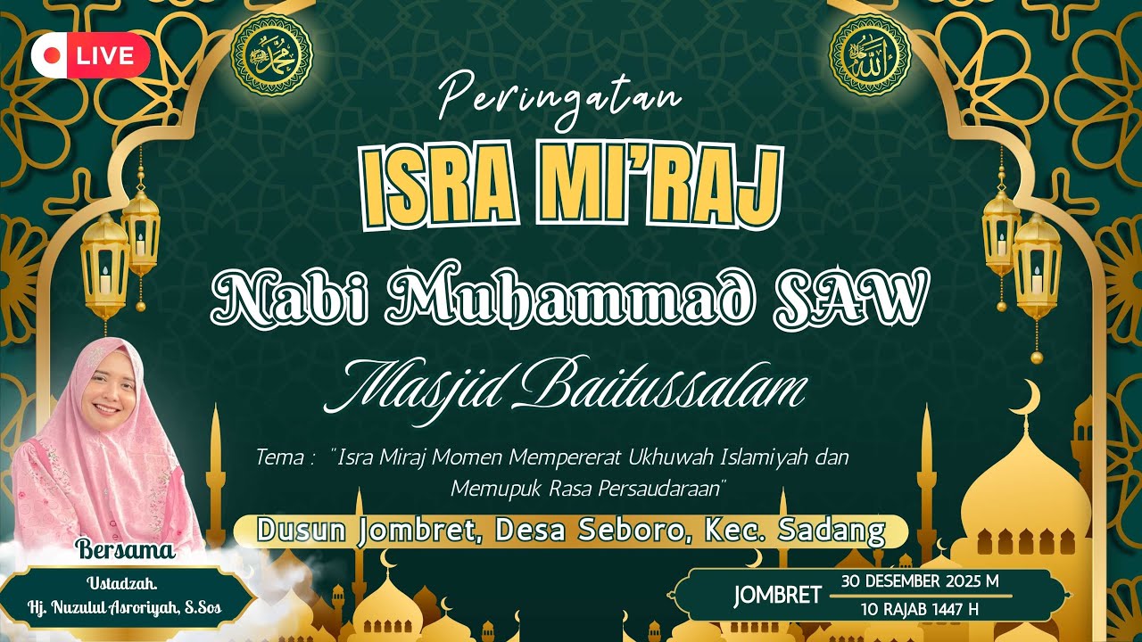 Peringatan Isra Mi’raj Nabi Muhammad SAW 1447 H | Masjid Baitussalam Dusun Jombret