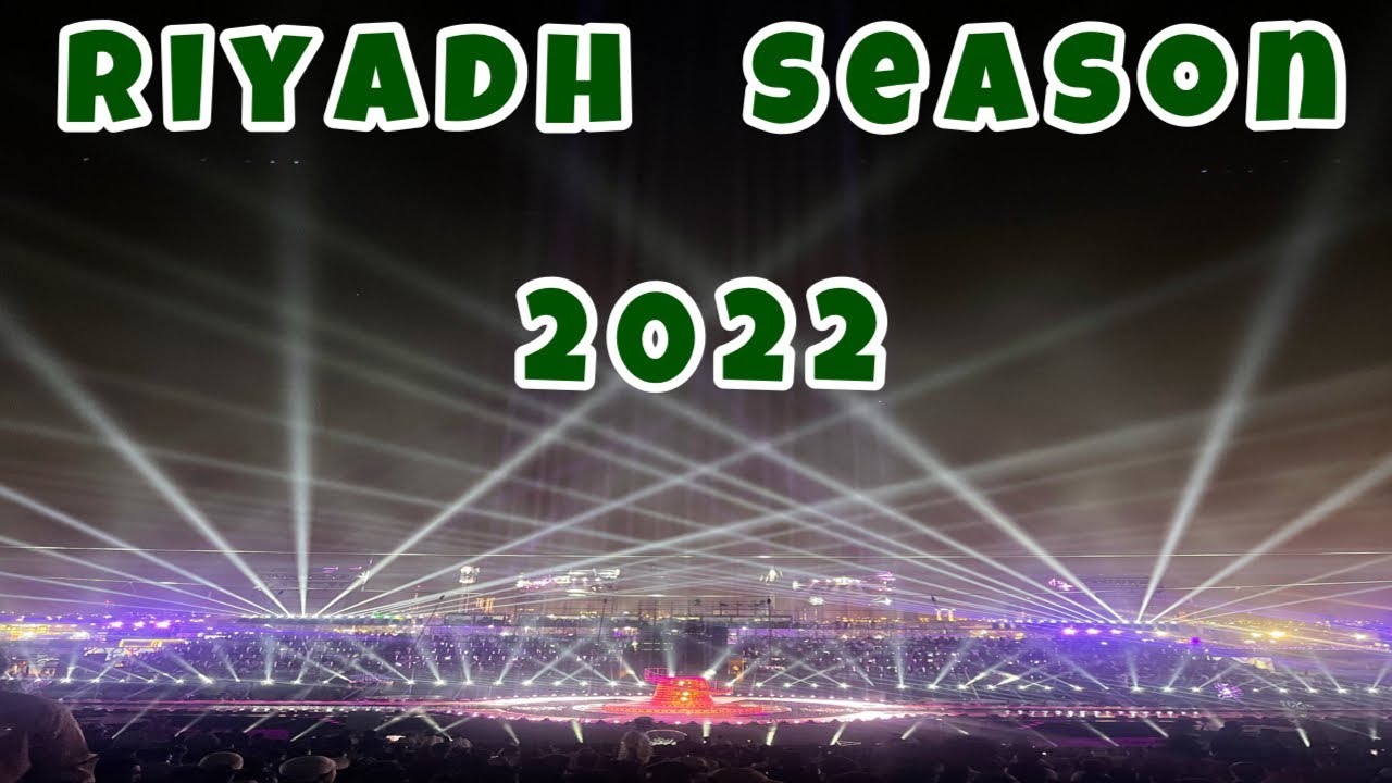 Riyadh Season 2022