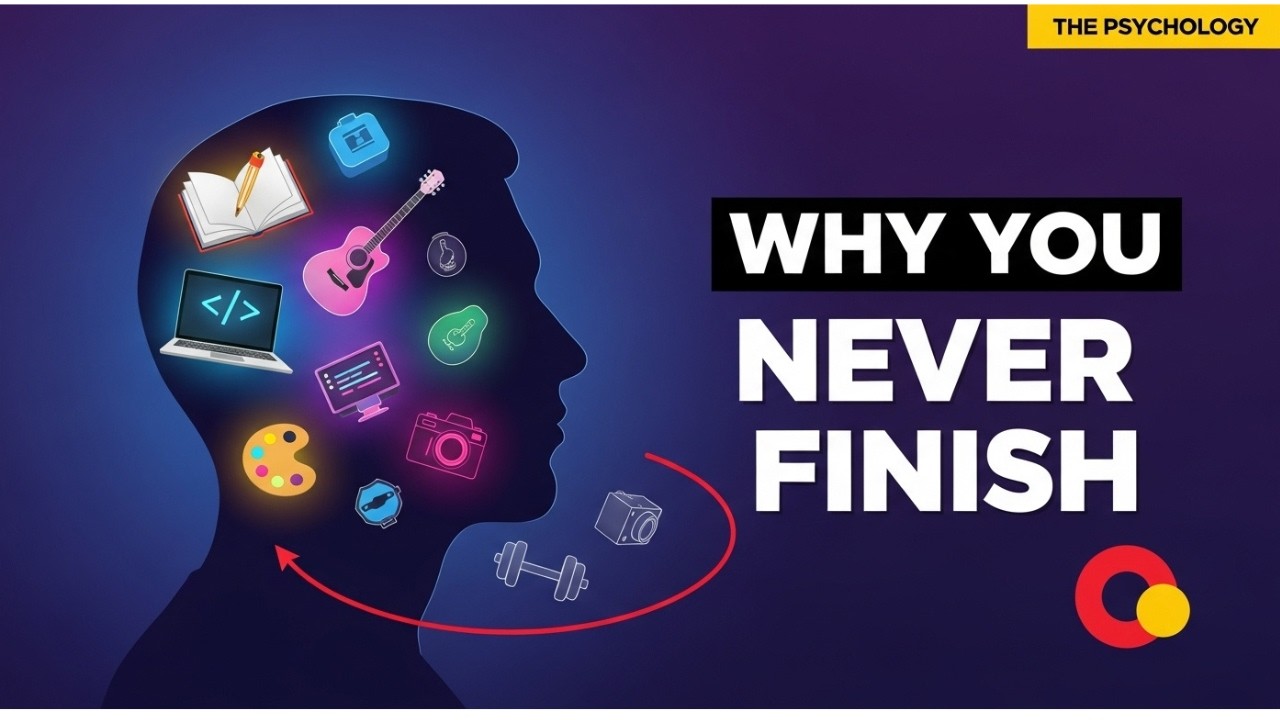 Psychology of People Who Never Finish What They Start