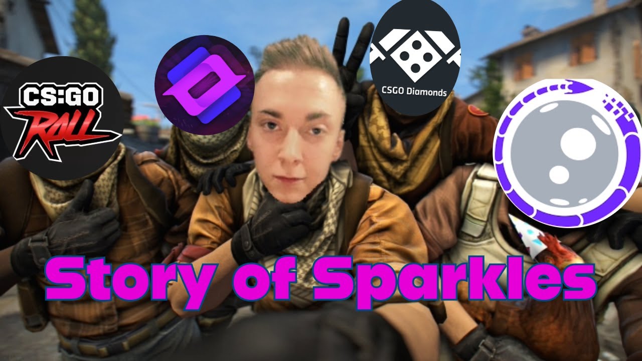 Story of Sparkles (CSGO influencer)