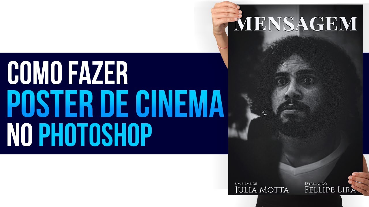 Como fazer um poster no Photoshop - TUTORIAL