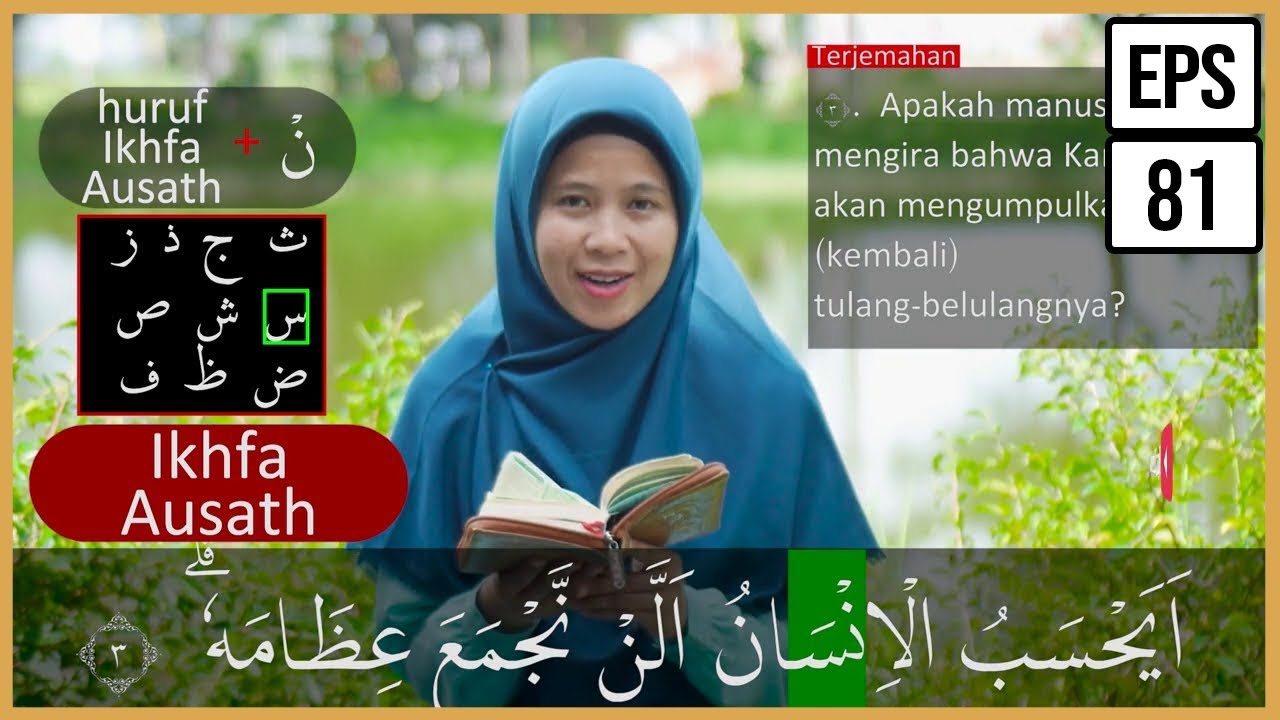 PEMBAHASAN TAJWID SURAH AL QIYAMAH AYAT 1-10 + ARTINYA, CARA BACA & CONTOH PENGUCAPANNYA -EPS 81