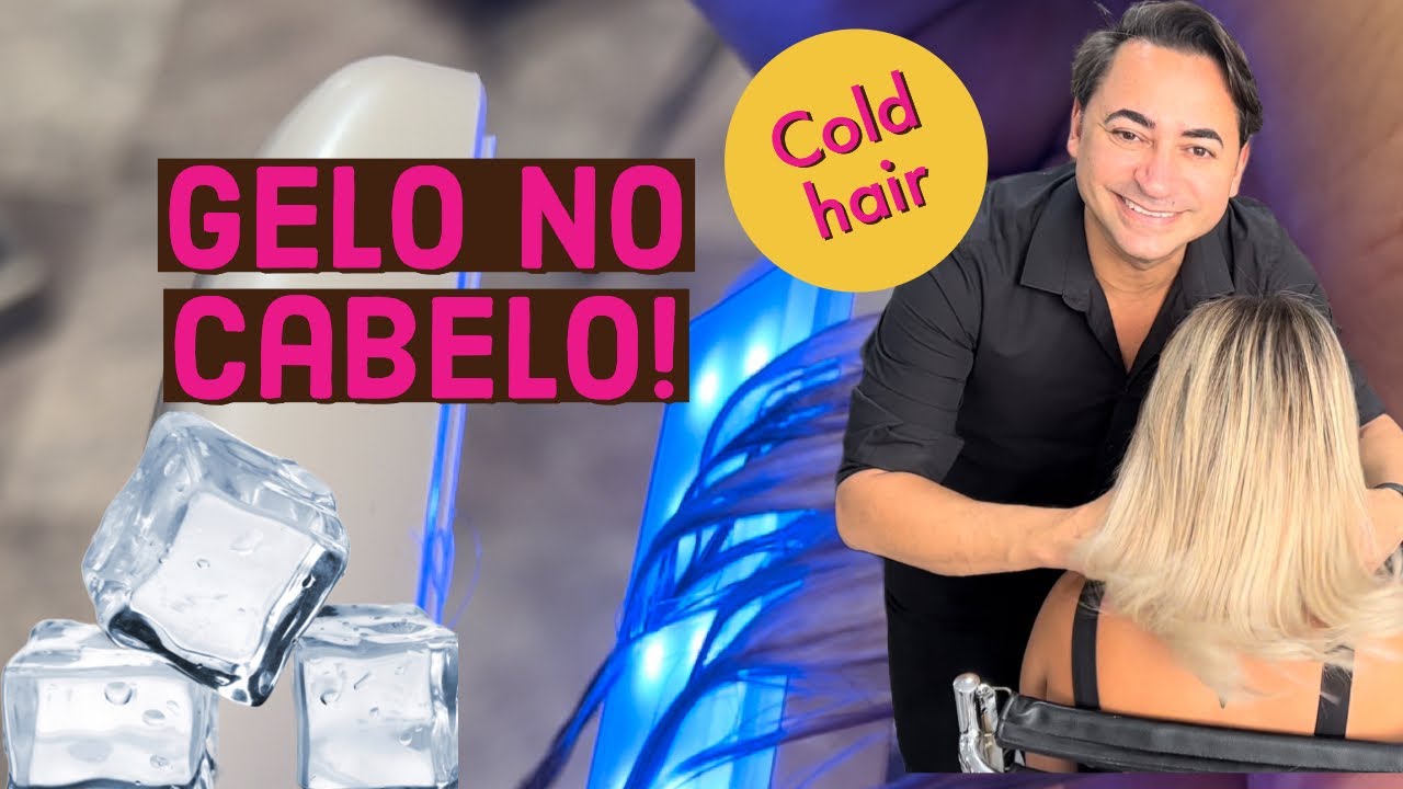 Gelo no Cabelo / Cold Hair
