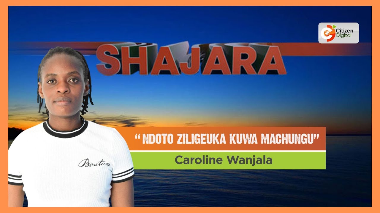 SHAJARA NA LULU | Simulizi ya Carolyne Wanjala aliyehamia Uturuki kikazi  [Part 2]