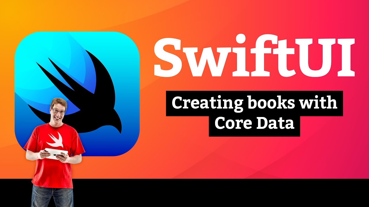 iOS 15: Creating books with Core Data – Bookworm SwiftUI Tutorial 4/10