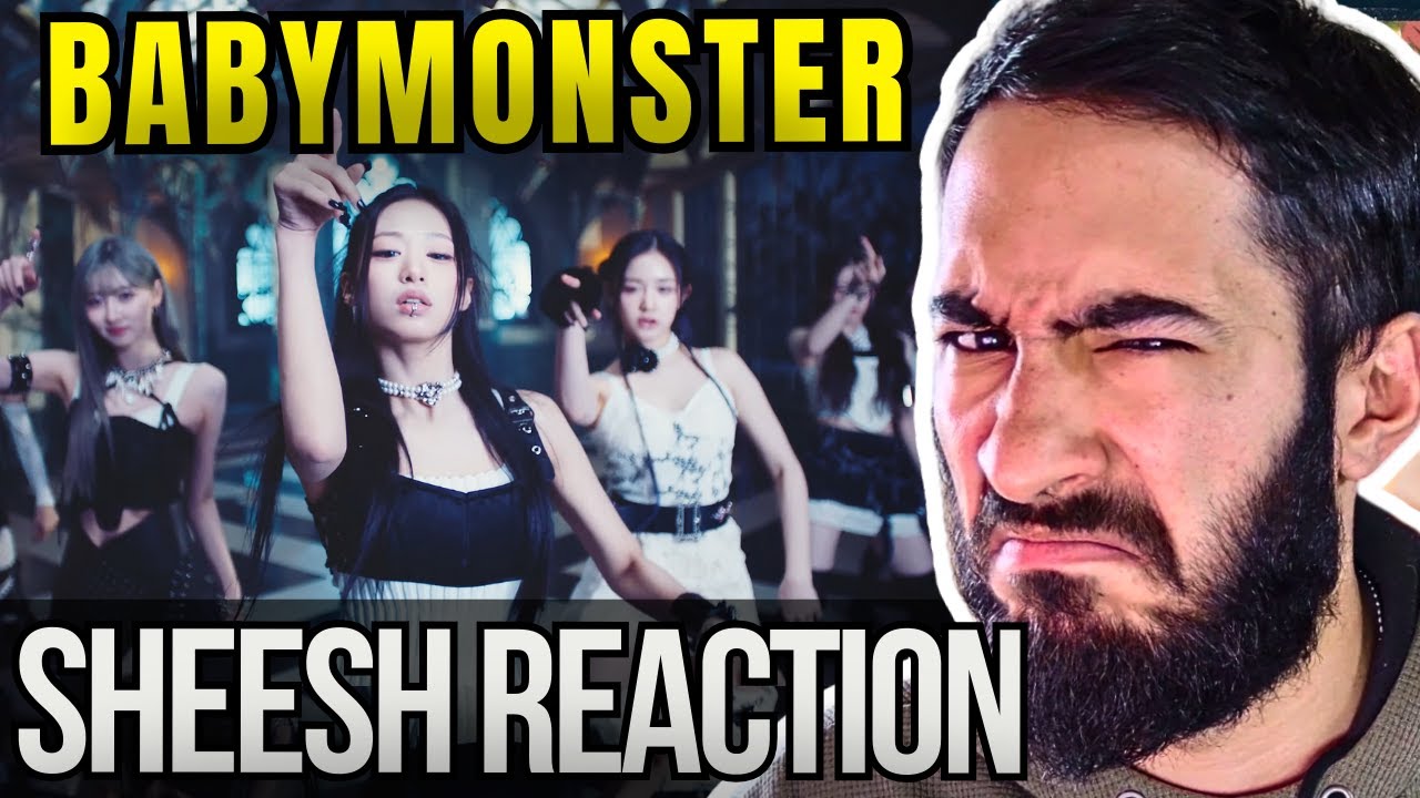 FIRST Time WATCHING BABYMONSTER - SHEESH M/V