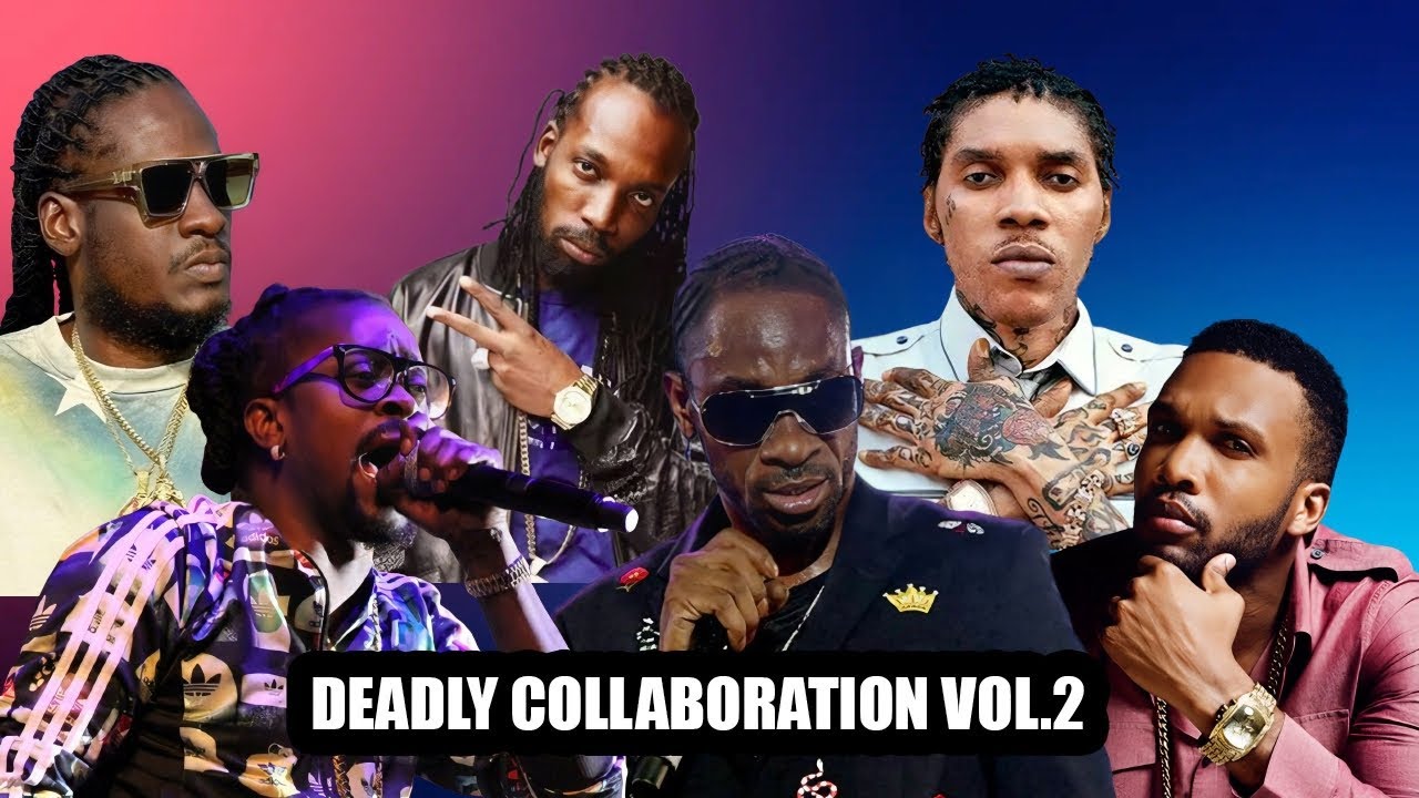 Deadly Collaboration Dancehall Mixtape Vol.2 [ Vybz Kartel, Mavado, Aidonia, Assassin & More ] 2025