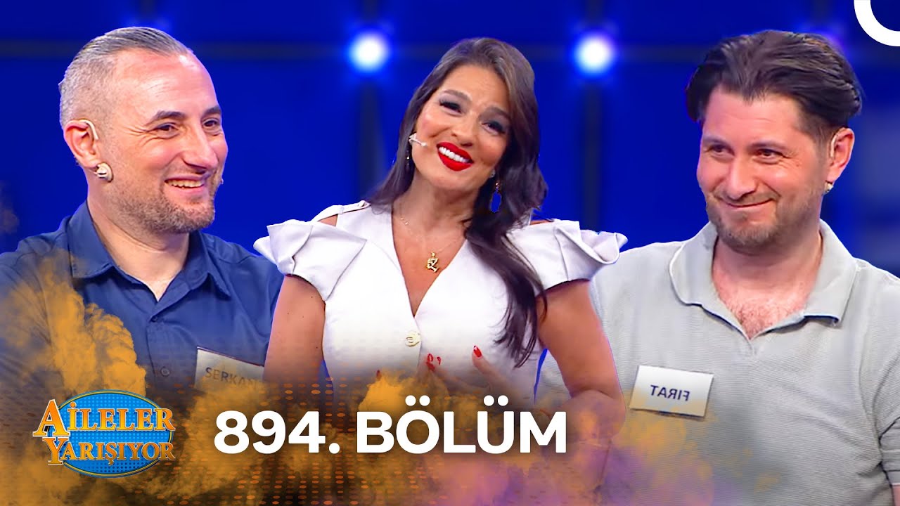 Aileler Yarışıyor 894. Bölüm