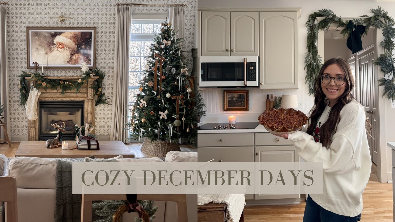 Cozy December Days | Christmas Prep, Simple Traditions & Holiday Moments