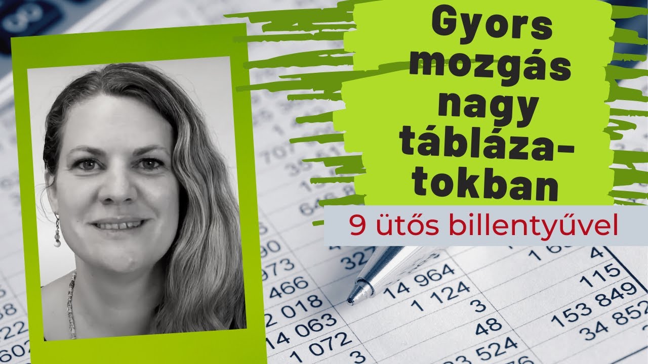9 ütős billentyű, hogy a nagy táblázatokban is gyorsan mozoghass  [ExcelTitok]