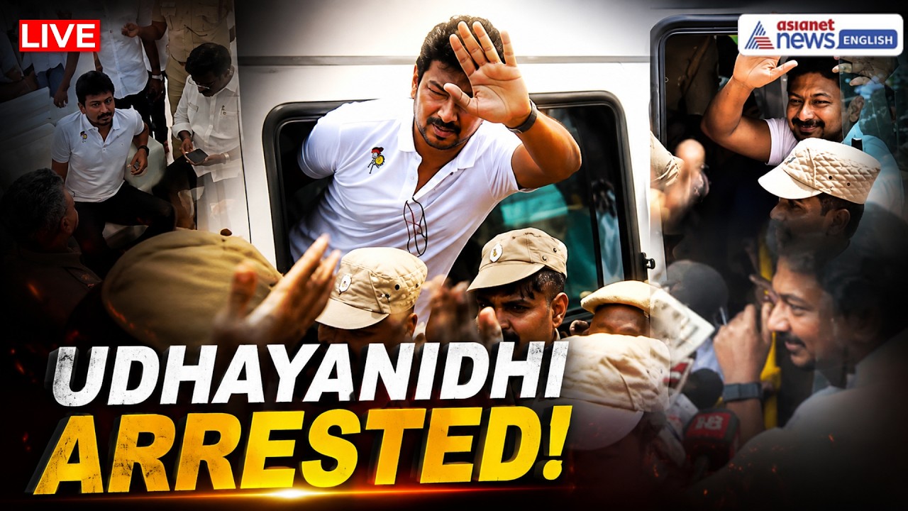 LIVE 🔴 Udhayanidhi Stalin Arrested in Chennai | DMK | Tamil Nadu Breaking News