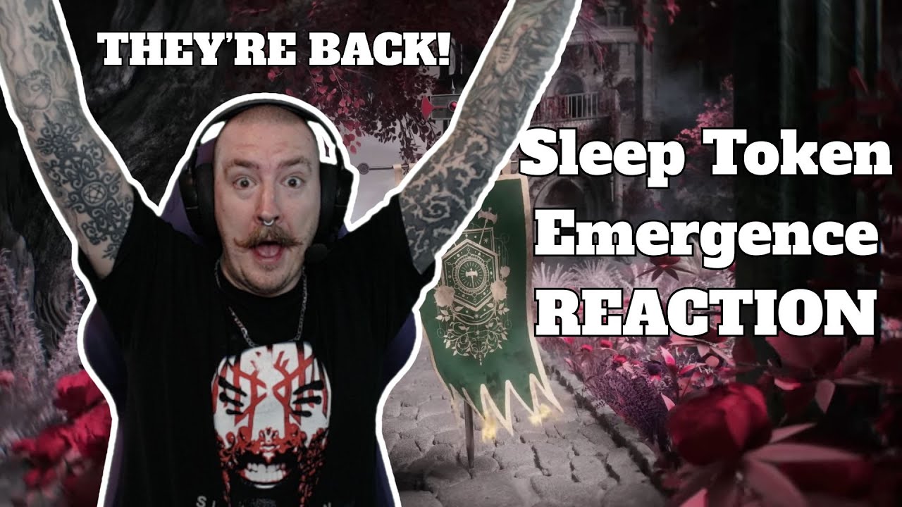THEY'RE BACK! -- Sleep Token - Emergence REACTION