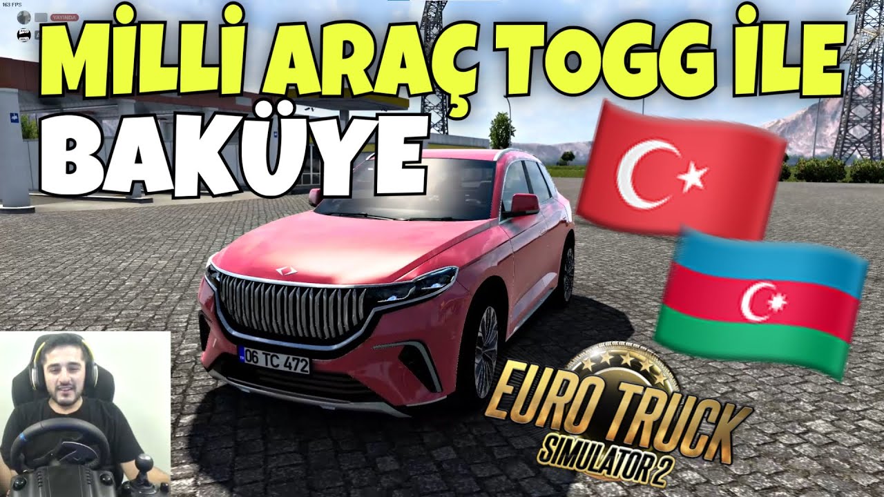 TOGG İLE AZERBAYCAN BAKÜYE TAKİPÇİLERİN YANINA GİTTİK! -EURO TRUCK SIMILATOR 2