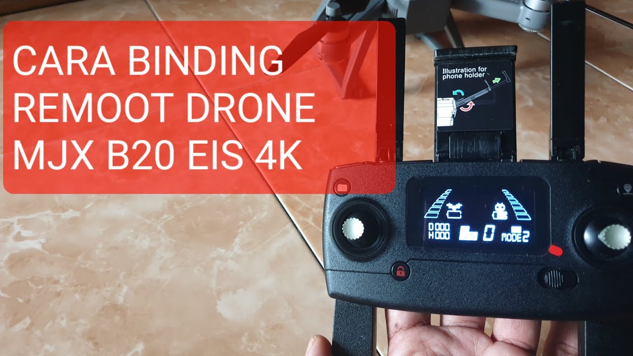 CARA BINDING ATAU KONEKSIKAN REMOOT DRONE MJX B20 EIS 4K