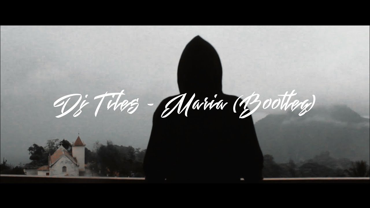 DJ TILES - Maria (Bootleg)