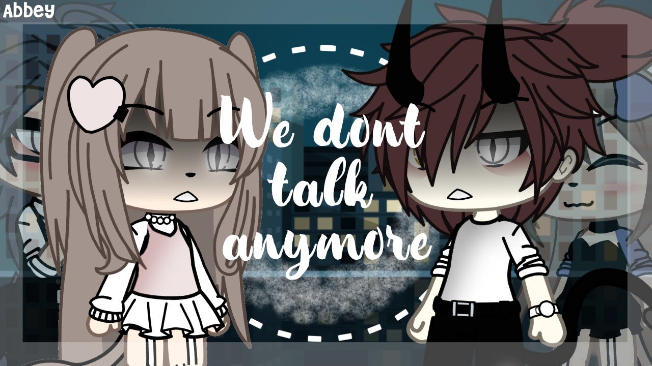 We Don't Talk Anymore - GLMV